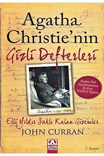 Agatha Christie'nin Gizli Defterleri - Elli Yıldır Saklı Kalan Gizemler