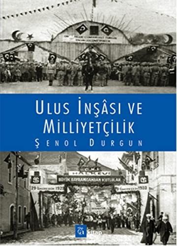 Ulus Insasi ve Milliyetcilik