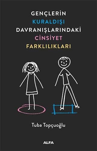 Genclerin Kuraldisi Davranislarindaki Cinsiyet Farkliliklari