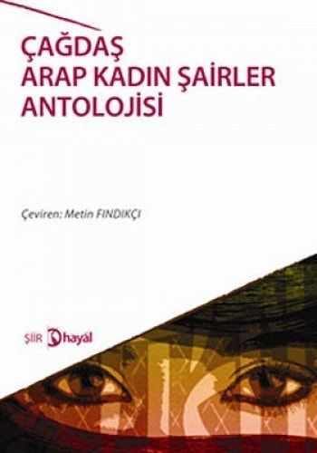 Cagdas Arap Kadin Sairler Antolojisi