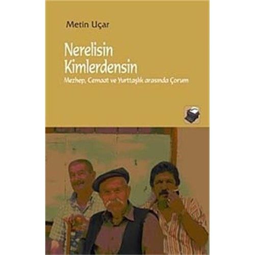 Nerelisin Kimlerdensin