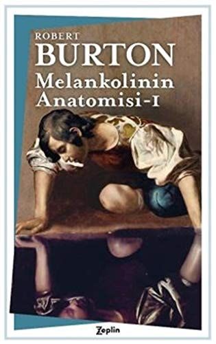 Melankolinin Anatomisi