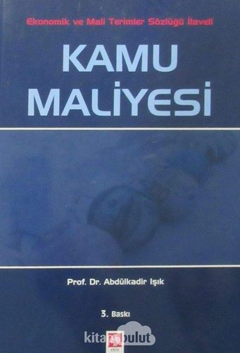 Kamu Maliyesi Ekonomik ve Mali Terimler Sözlüğü İlaveli