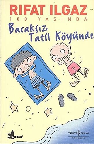 Bacaksız Tatil Köyünde