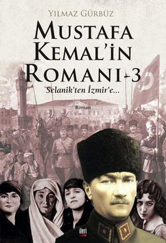 Mustafa Kemal'in Romani 3