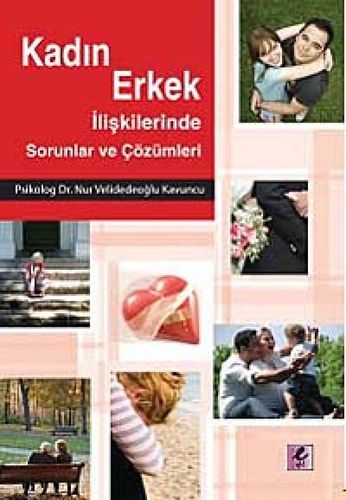 Kadin Erkek Iliskilerinde Sorunlar ve Cözümleri
