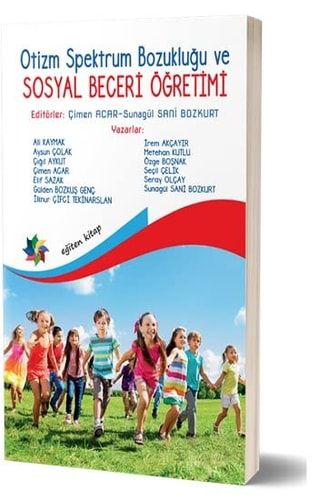 Otizm Spektrum Bozuklugu ve Sosyal Beceri Ögretimi