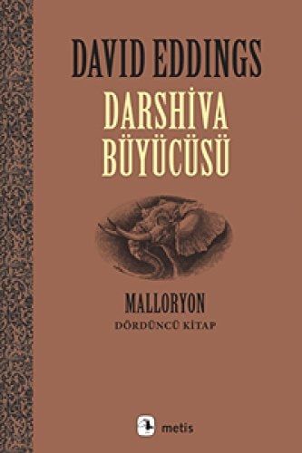 Darshiva Büyücüsü: Malloryon 4