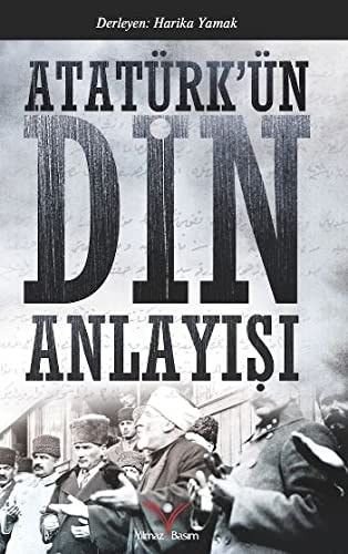 Atatürk'ün Din Anlayışı