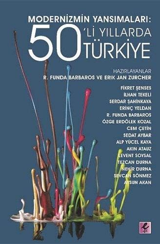 Modernizmin Yansımaları 50'li Yıllarda Türkiye