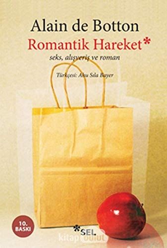Romantik Hareket Seks, Alışveriş ve Roman