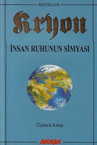 Kryon 3 Insan Ruhunun Simyasi