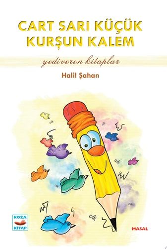 Cart Sarı Küçük Kurşun Kalem Yediveren Kitaplar - Koza Yayın Dağıtım Aş.