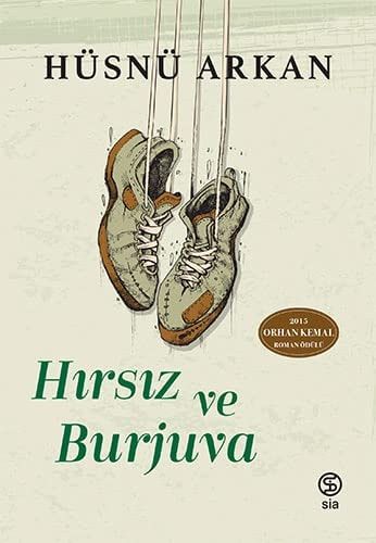 Hirsiz Ve Burjuva