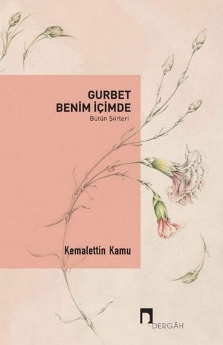 Gurbet Benim İçimde Bütün Şiirleri