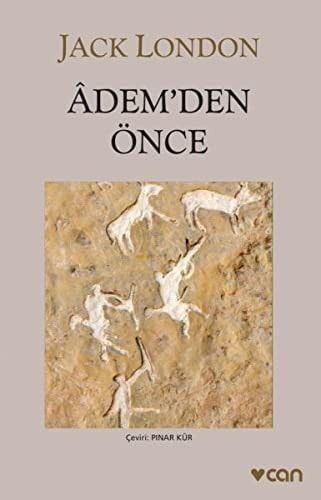 Âdem'den Önce
