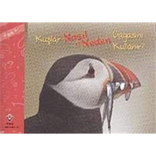 Kuşlar Nasıl ve Neden Gagasını Kullanır