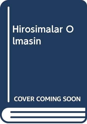 Hiroşimalar Olmasın