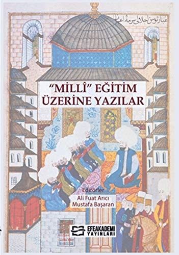 "Millî" Eğitim Üzerine Yazılar