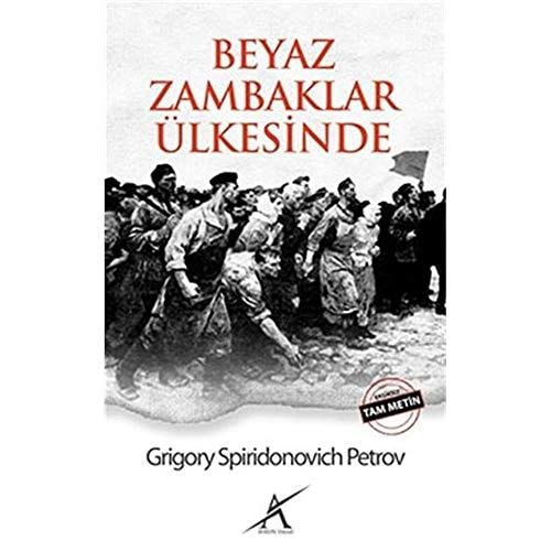 Beyaz Zambaklar Ülkesinde