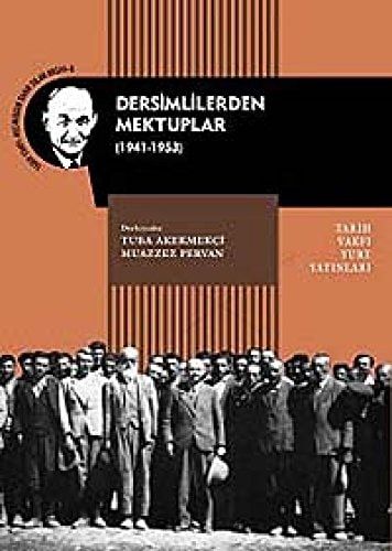 Dersimlilerden Mektuplar, (1941-1953)