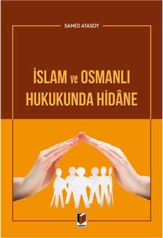 Islam ve Osmanli Hukukunda Hidane