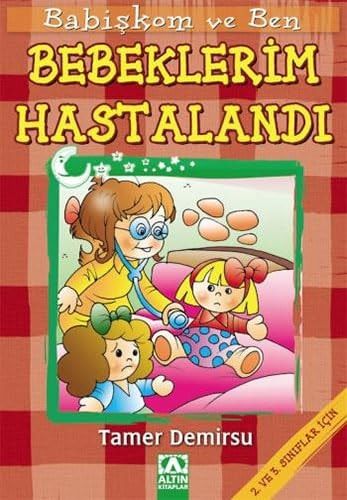 Bebeklerim Hastalandi