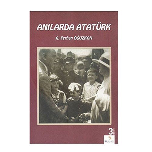 Anılarda Atatürk