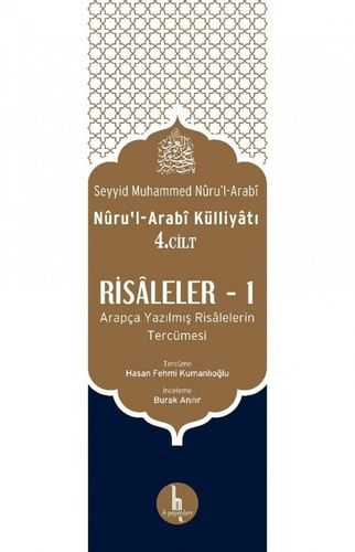 Risaleler - 1 Nurul-Arabi Külliyati 4. Cilt Arapça Yazılmış Risalelerin Tercümesi