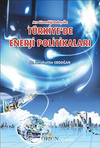 Türkiye’de Enerji Politikalari