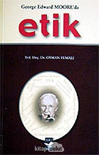 George Edward Moore'da Etik