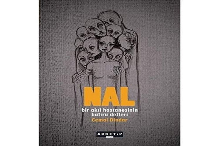 Nal; Bir Akıl Hastanesinin Hatıra Defteri