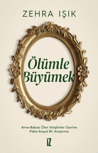 Ölümle Büyümek (İz Yayıncılık)