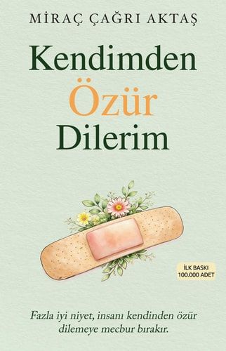 Miraç Çağrı Aktaş Kendimden Özür Dilerim, Turkish Book
