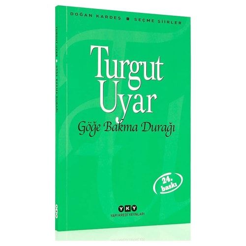 Göğe Bakma Durağı Seçme Şiirler