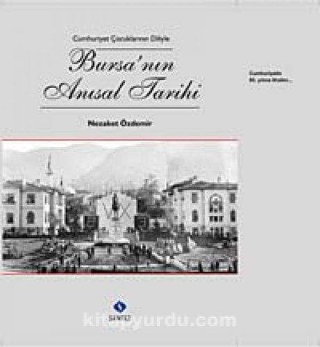 Bursa'nin Anisal Tarihi