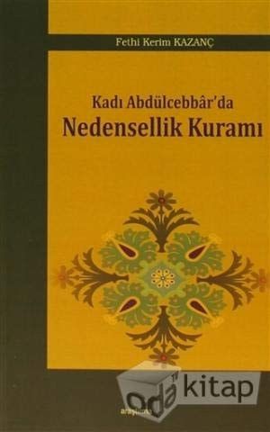 Kadı Abdülcebbar'da Nedensellik Kuramı