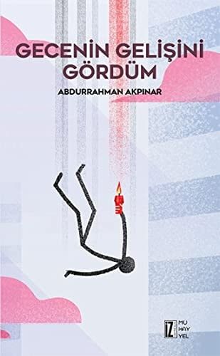 Gecenin Gelisini Gördüm