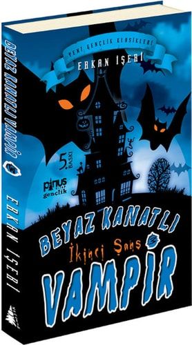 Beyaz Kanatlı Vampir 3- İkinci Şans