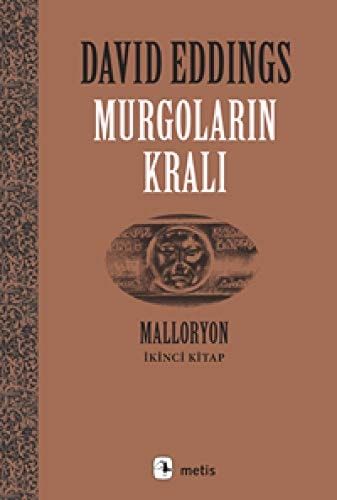 Murgoların Kralı: Malloryon 2