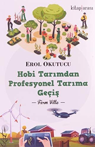 Hobi Tarımdan Profesyonel Tarıma Geçiş