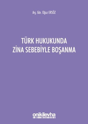 Türk Hukukunda Zina Sebebiyle Boşanma
