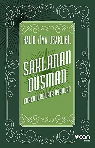 Saklanan Düşman - Erkeklere Dair Öyküler