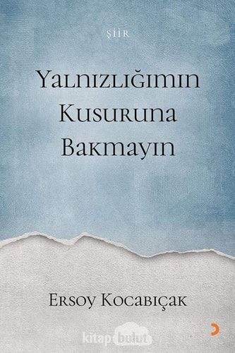 Yalnizligimin Kusuruna Bakmayin