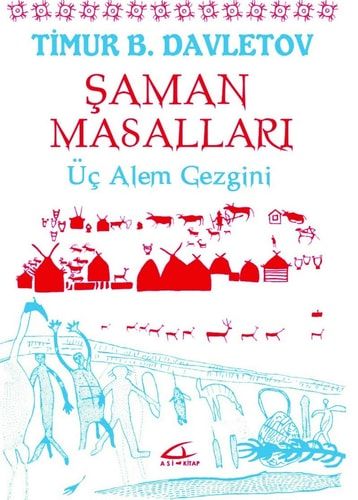 Saman Masallari; Üc Alem Gezgini