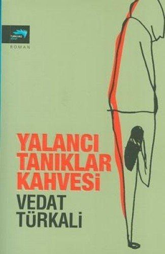 Yalancı Tanıklar Kahvesi