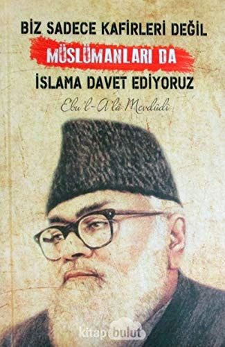 Dava Adamı Ajandası - 12 Ebu'l - A'la Mevdudi