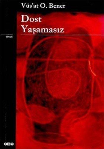 Dost Yaşamasız