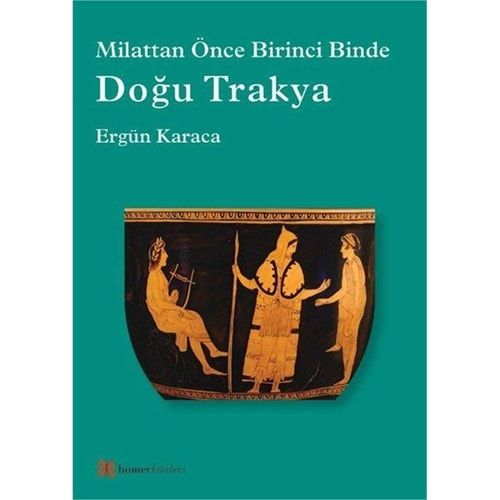 Milattan Önce Birinci Binde Doğu Trakya