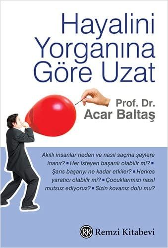 Hayalini Yorganina Göre Uzat